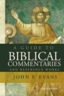 Image for A guide to Biblical commentaries and reference works