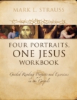 Image for Four Portraits, One Jesus Workbook