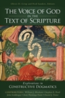 Image for The Voice of God in the Text of Scripture : Explorations in Constructive Dogmatics