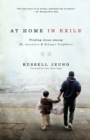 Image for At Home in Exile : Finding Jesus among My Ancestors and Refugee Neighbors