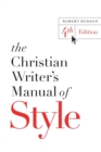 Image for The Christian writer&#39;s manual of style