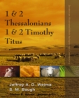 Image for 1 &amp; 2 Thessalonians, 1 &amp; 2 Timothy, Titus