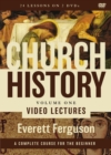 Image for Church History, Volume One Video Lectures : From Christ to the Pre-Reformation