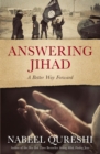 Image for Answering jihad: a better way forward