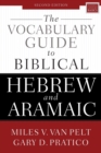 Image for The Vocabulary Guide to Biblical Hebrew and Aramaic