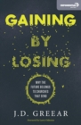 Image for Gaining By Losing