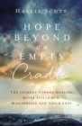 Image for Hope Beyond an Empty Cradle