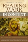 Image for Reading Mark in context: Jesus and Second Temple Judaism