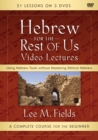 Image for Hebrew for the Rest of Us Video Lectures : Using Hebrew Tools without Mastering Biblical Hebrew