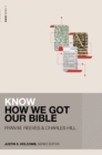 Image for Know how we got our bible