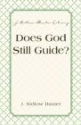 Image for Does God Still Guide?