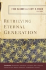 Image for Retrieving eternal generation