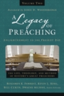 Image for A Legacy of Preaching, Volume Two---Enlightenment to the Present Day