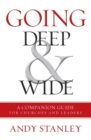 Image for Going Deep and   Wide : A Companion Guide for Churches and Leaders