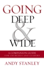 Image for Going deep and wide: a companion guide for churches and leaders