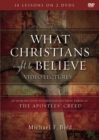 Image for What Christians Ought to Believe Video Lectures : An Introduction to Christian Doctrine through the Apostles&#39; Creed