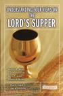 Image for Understanding four views on the Lord&#39;s Supper