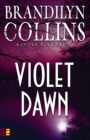 Image for Violet dawn : bk. 1