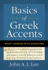 Image for Basics of Greek accents: eight lessons with exercises