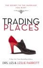Image for Trading places: the best move you&#39;ll ever make in your marriage