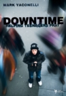 Image for Downtime: Helping Teenagers Pray