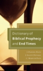 Image for Dictionary of biblical prophecy and end times