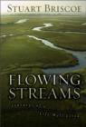 Image for Flowing Streams: Journeys of a Life Well Lived