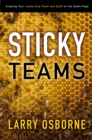Image for Sticky teams: keeping your leadership team and staff on the same page