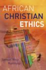 Image for African Christian Ethics