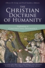 Image for The Christian Doctrine of Humanity : Explorations in Constructive Dogmatics