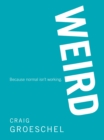 Image for WEIRD: Because Normal Isn&#39;t Working