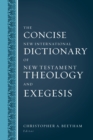 Image for The concise new international dictionary of New Testament theology and exegesis