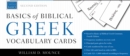 Image for Basics of Biblical Greek Vocabulary Cards : Second Edition