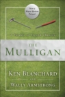 Image for The mulligan: a parable of second chances
