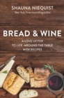 Image for Bread &amp; wine: finding community and life around the table
