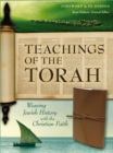 Image for NIV, Teachings of the Torah, Leathersoft, Brown : Weaving Jewish History with the Christian Faith