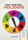 Image for Take Your Pick: Holidays : Videos, Study Guides, and Message Outlines