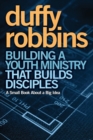 Image for Building a Youth Ministry that Builds Disciples
