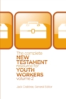 Image for The Complete New Testament Resource for Youth Workers, Volume 2