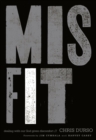 Image for Misfit : Dealing with Our God-Given Discomfort