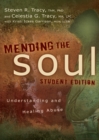 Image for Mending the Soul Student Edition: Understanding and Healing Abuse