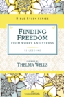 Image for Finding Freedom from Worry and Stress