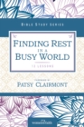 Image for Finding Rest in a Busy World