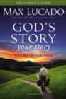 Image for God&#39;s Story, Your Story Participant&#39;s Guide with DVD