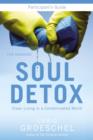 Image for Soul Detox Participant&#39;s Guide with DVD