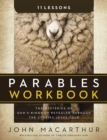Image for Parables workbook  : the mysteries of God&#39;s Kingdom revealed through the stories Jesus told