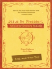 Image for Jesus for President Pack : Politics for Ordinary Radicals