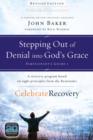 Image for Stepping Out of Denial into God&#39;s Grace Participant&#39;s Guide 1 : A Recovery Program Based on Eight Principles from the Beatitudes