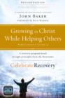 Image for Growing in Christ While Helping Others Participant&#39;s Guide 4 : A Recovery Program Based on Eight Principles from the Beatitudes