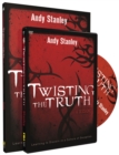 Image for Twisting the Truth Participant&#39;s Guide with DVD : Learning to Discern in a Culture of Deception